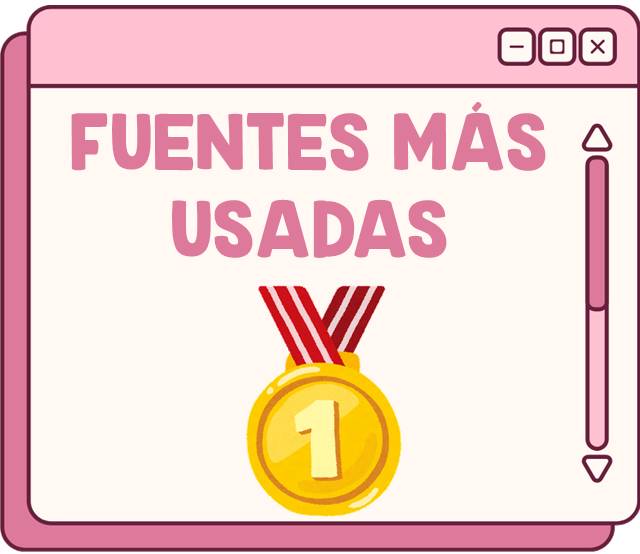 Fuentes mas usadas